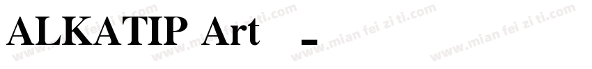 ALKATIP Art 语字体转换